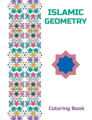 Geometry Islamic: Coloring book for adults