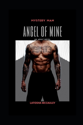 Mystery Man: Angel of Mine