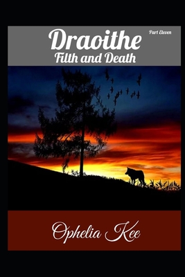 Draoithe: Filth and Death: Part 11