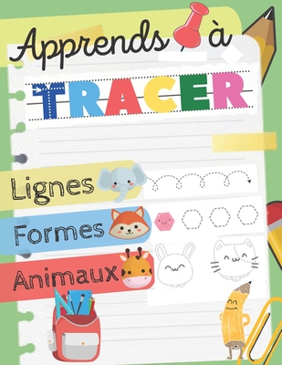 Tracer: les lignes, formes et dessins/ Cahier d'activités pour enfants: Âges 3 et +: Un livre de graphisme pour jeunes enfants