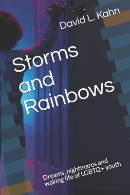 Storms and Rainbows: Dreams, nightmares and waking life of LGBTQ+ youth