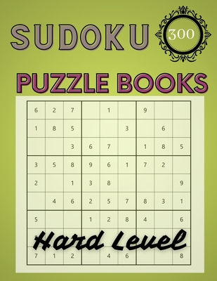 Sudoku Puzzle Books Hard Level: Sudoku Puzzle Books For Kids And Adults