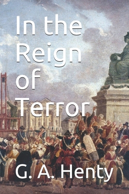In the Reign of Terror