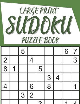 Large Print Sudoku Puzzle Book: 320 puzzles
