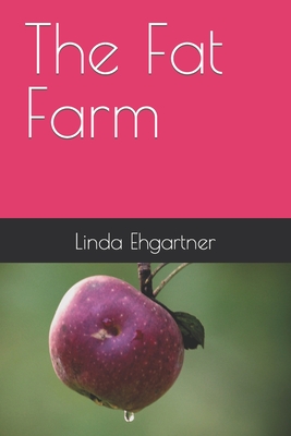 The Fat Farm