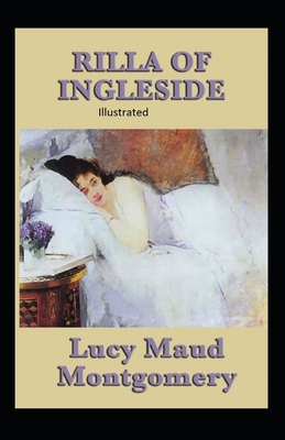Rilla of Ingleside Illustrated