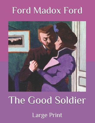 The Good Soldier: Large Print