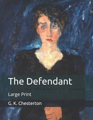 The Defendant: Large Print