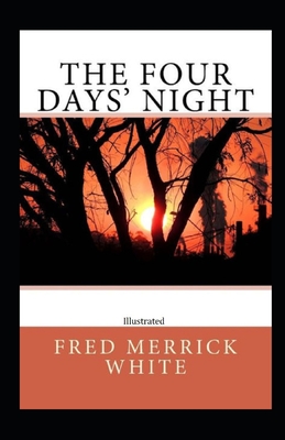 The Four Days' Night Illustrated