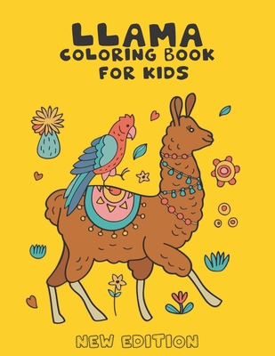 Llama Coloring Book for Kids: Llama Coloring Book for Kids Ages 4-8