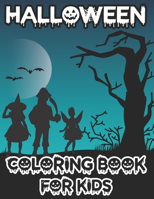 Halloween Coloring Book for Kids: Great coloring book for small children Cute Gift For Halloween