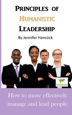 Principles of Humanistic Leadership