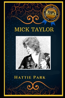Mick Taylor: The Rolling Stones Guitarist, the Original Anti-Anxiety Adult Coloring Book