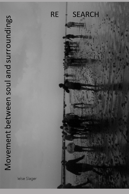 Re-Search: Movement between soul and surroundings