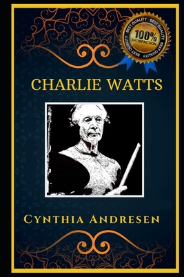 Charlie Watts: The Rolling Stones Drummer, the Original Anti-Anxiety Adult Coloring Book