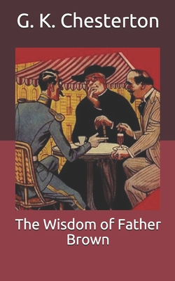 The Wisdom of Father Brown