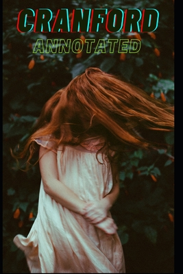 cranford by elizabeth cleghorn gaskell Annotated