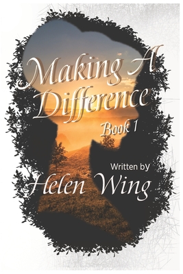 Making A Difference: Helen Wing Stories