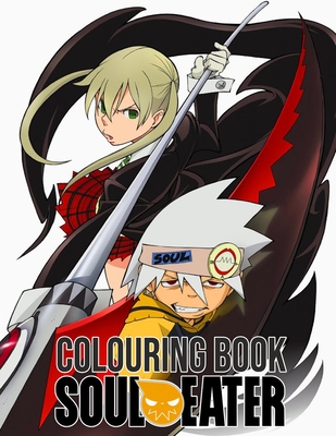 Soul Eater Colouring Book: The best +50 high-quality Illustrations. Soul Eater Coloring Book, Soul Eater Manga, Anime Coloring Book ...