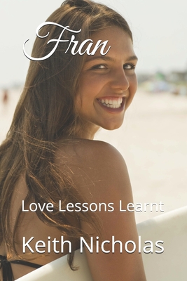 Fran: Love Lessons Learnt