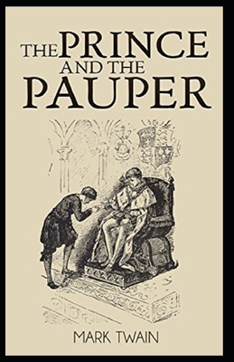 The Prince and the Pauper (Illustrated)