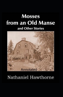 Mosses From an Old Manse Annotated