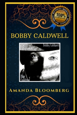 Bobby Caldwell: R&B and Smooth Jazz Artist, the Original Anti-Anxiety Adult Coloring Book