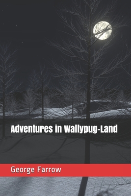 Adventures in Wallypug-Land