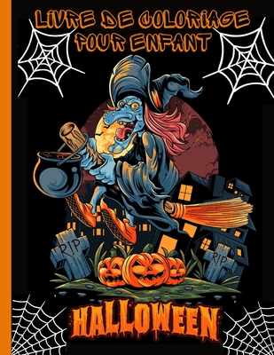 Livre de Coloriage pour Enfant Halloween: Livres à colorier pour les enfants de 8 à 12 ans.