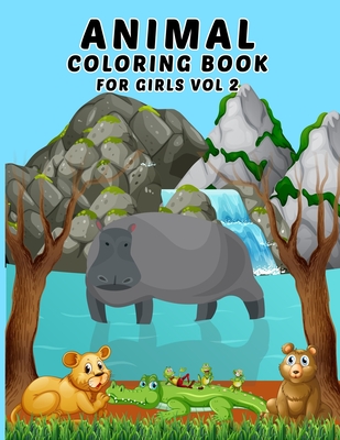 Animal Coloring Book For Girls Vol 2: Animals Alphabet Lovers Creative Design Adult Coloring Book For Boys Kids Girls Gifts