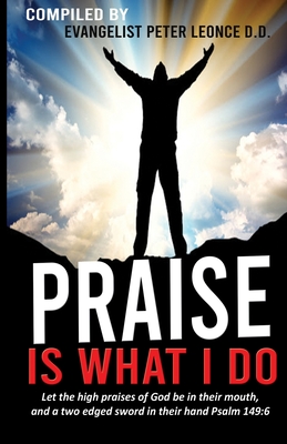 Praise is What I Do: A Word in due Season