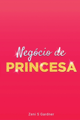 Negócio de Princesa