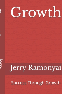 Growth: Success Through Growth