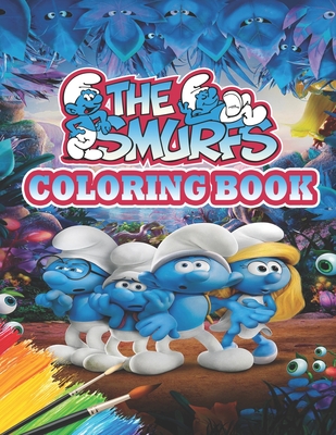 The Smurfs Coloring Book: The Smurfs Coloring Book: 25 Stunning Images of The Smurfs for kids and adults