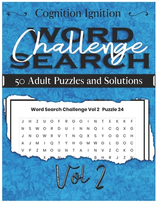 Word Search Challenge Volume 2: 50 Adult Puzzles and Solutions