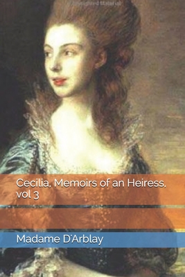 Cecilia, Memoirs of an Heiress, vol 3