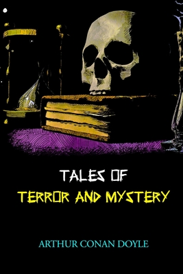 Tales of Terror and Mystery: Annotated