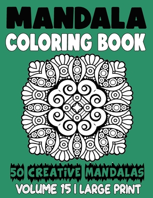 Mandala Coloring Book: 50 Beautiful Mandalas to Relax and Relieve Stress