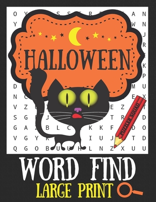 Halloween Word Find Large Print: 100 Word Hunt Puzzles Halloween and Horror Movie Themed (Large Print Edition)
