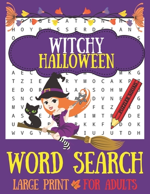 Witchy Halloween Word Search: 40 Puzzles Large Print For Adults (Large Print Edition)