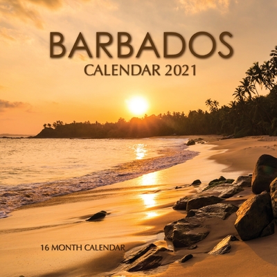 Barbados Calendar 2021: 16 Month Calendar