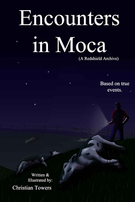 Encounters in Moca: (A Redshield Archive)