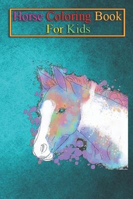 Horse Coloring Book For Kids: Colors Of Riddle Animal Coloring Book - For Kids Aged 3-8 (Fun Activities Books)