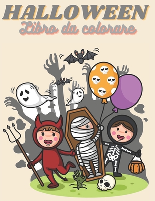 HALLOWEEN Libro da colorare: Libro da colorare per bambini dai 4 anni - Libro di attività per bambini