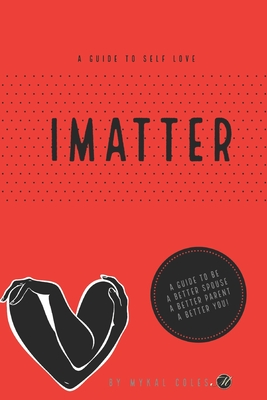iMatter: A Guide To Self-Love