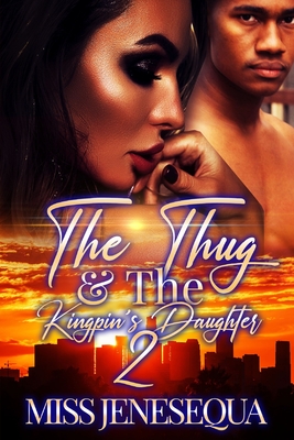 The Thug & The Kingpin's Daughter 2
