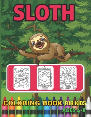 sloth coloring book for kids: A Amazing Collection of 70 Fun and Cute Sloth Coloring Pages for Kids and Toddlers. Best Gift for boys & Girls (new ve