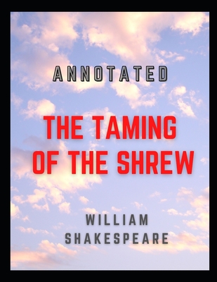 The Taming of the Shrew Annotated