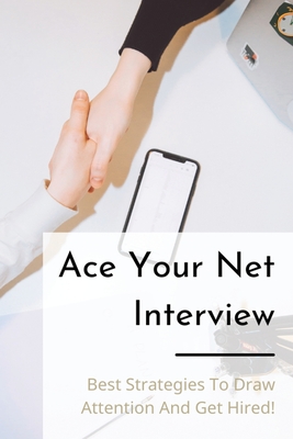 Ace Your Net Interview: Best Strategies To Draw Attention And Get Hired!: Top 200 Devops Engineer Interview Questions & Answers