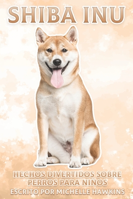 Shiba Inu: Hechos divertidos sobre perros para niños #39